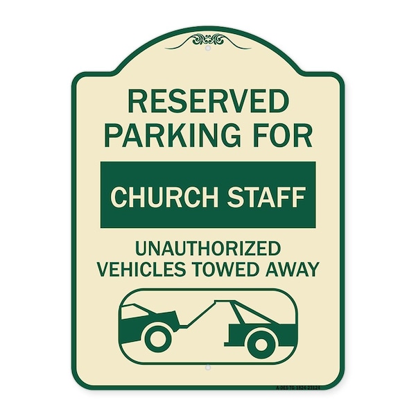 Signmission Reserved Parking for Church Staff Unauthorized Vehicles Towed Away Alum, 24" x 18", TG-1824-23124 A-DES-TG-1824-23124 - main
